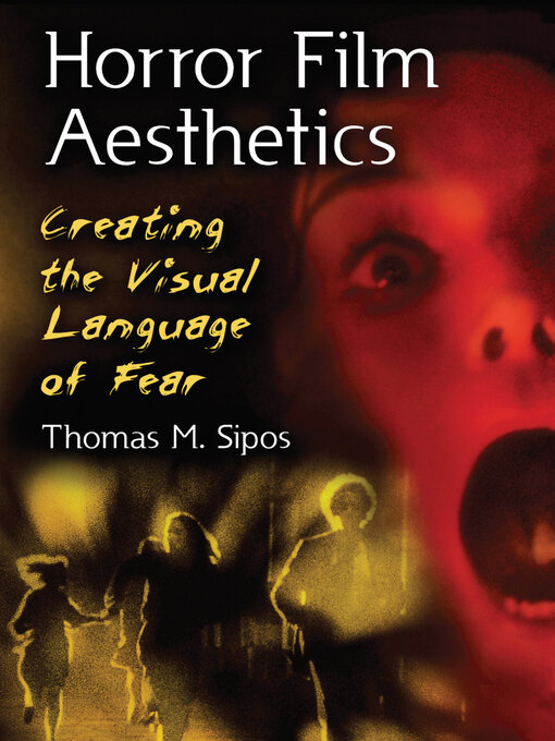 Title details for Horror Film Aesthetics by Thomas M. Sipos - Available